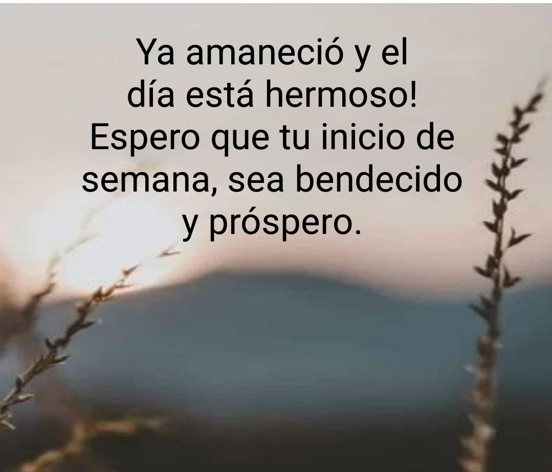 #Lunes #IniciodeSemana #Prosperidad #Salud