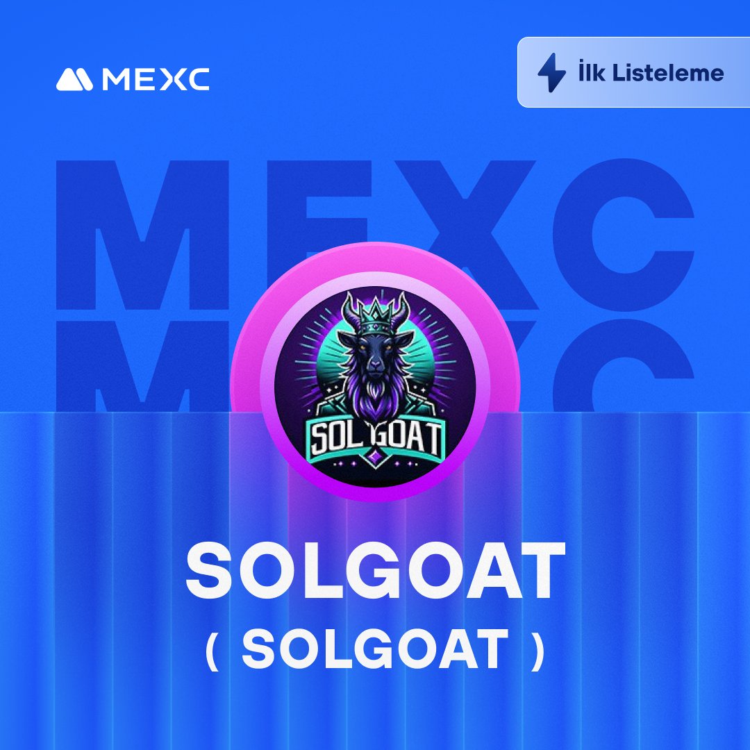 🚀 @SOLGOATCOIN #SOLGOAT - Kickstarter Oylama Sonucu ve Listelenme Planı

🔁 #SOLGOAT/USDT Alım Satımı: 29 Nisan 2024 18.00

📌 Ayrıntılar: mexctr.info/4bjF5QF

#MEXCTürkiye #MXToken #MX #BTC