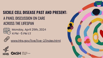 HHS_ASH's tweet photo. In observance of National Minority Health Month @HHSGov is hosting an esteemed panel of SCD trailblazers and individuals living with SCD to share varied perspectives—historical and contemporary—on SCD care across the lifespan.
Join us today! #NMHM https://t.co/dceLvqhv8l https://t.co/7JHm1OutLp