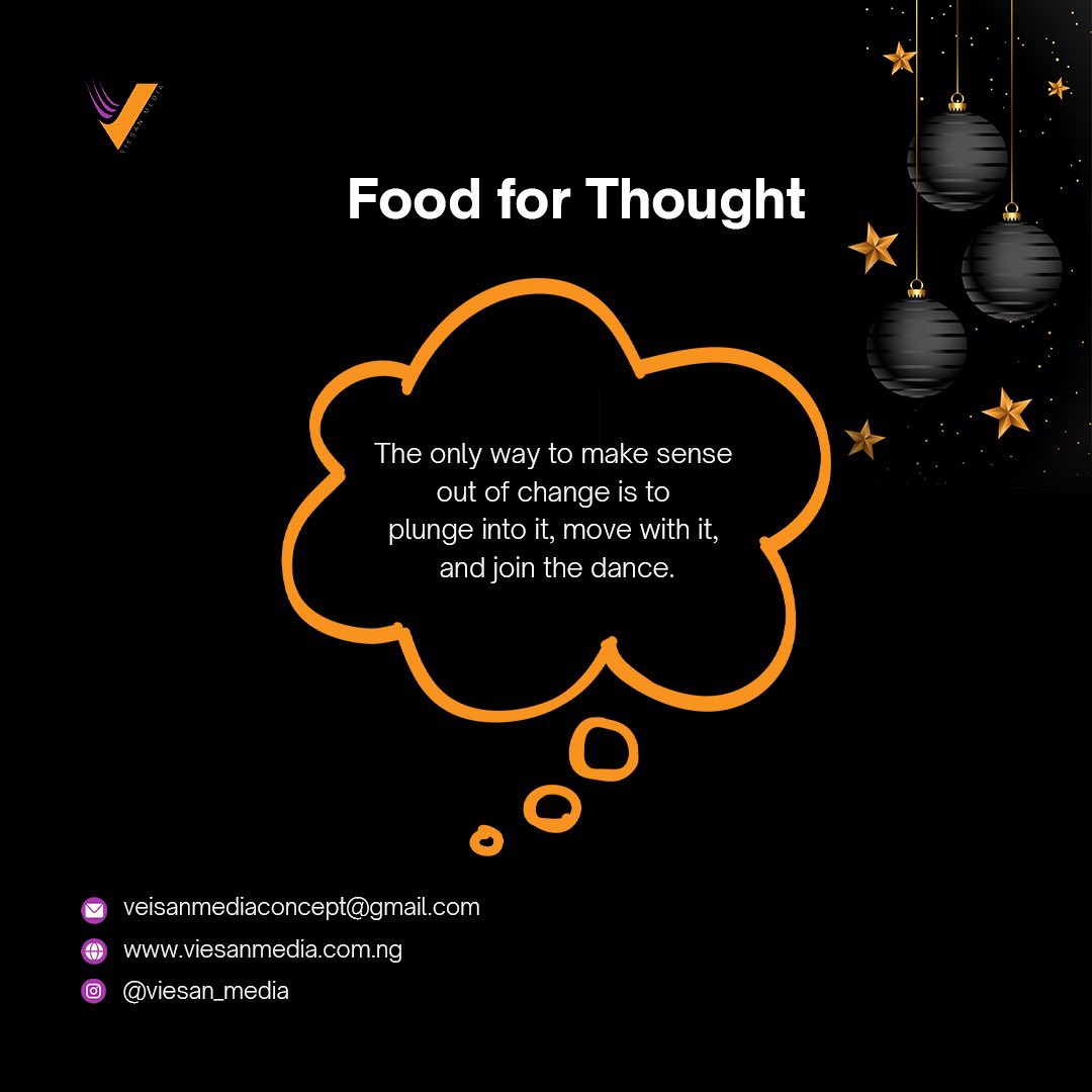 To understand change, one must embrace it fully, adapt to its rhythm, and actively participate in its process. #foodforthought #thought #thoughts #viesanmedia