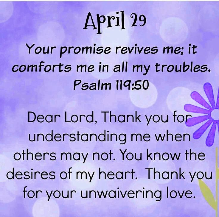 Scripture for today.. Blessed Monday family of God. ✝️🕊️ Psalms 119~50 Your promise revives me It comforts me In all my troubles..