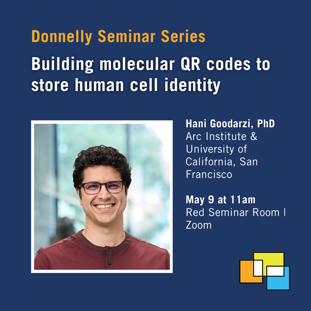 Join us at the Donnelly Centre for our next Donnelly #Seminar Series speaker: Hani Goodarzi from @arcinstitute and @UCSF! 📅 Thursday, May 9 at 11am ET 📍 Red Seminar Room at Donnelly Centre | Zoom Save Your Spot 👉 uoft.me/HaniGoodarzi