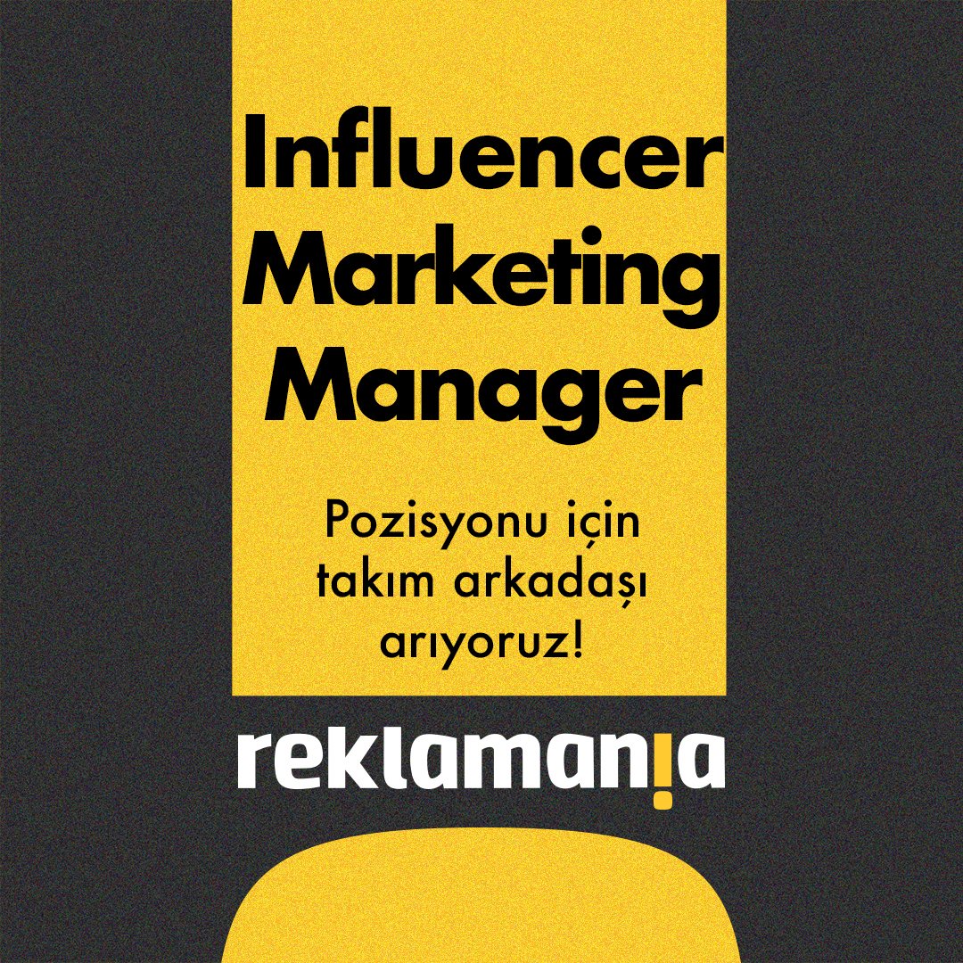 Reklamania, Influencer #MarketingManager Arıyor ajansisleri.com/reklamania-inf…