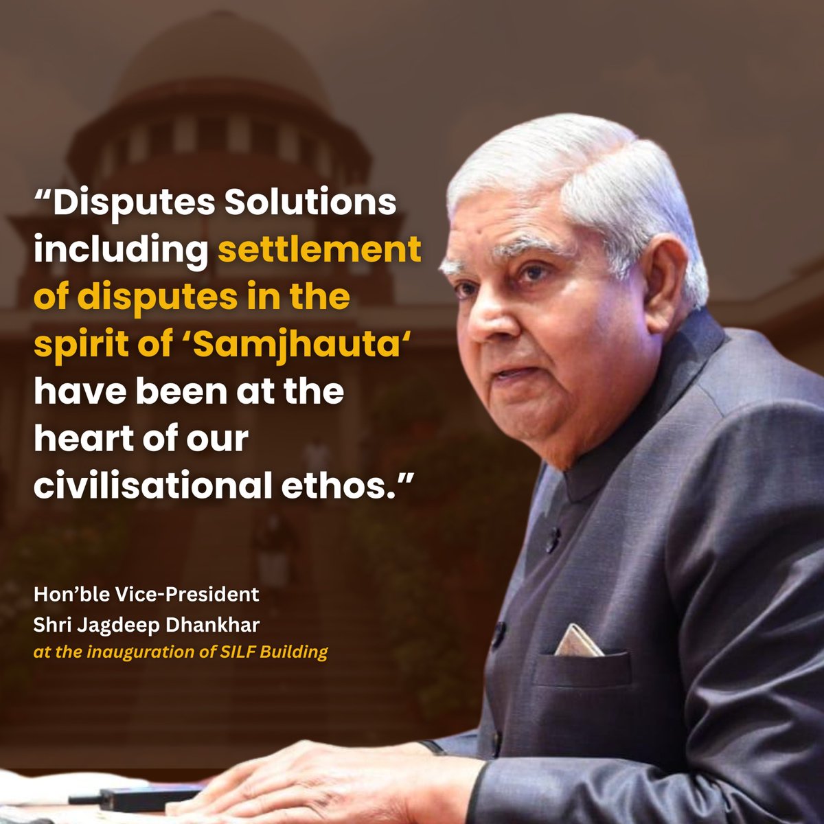 Disputes solutions, including settlement of disputes in the spirit of 'Samjhauta', have been at the heart of our civilisational ethos. #SILF