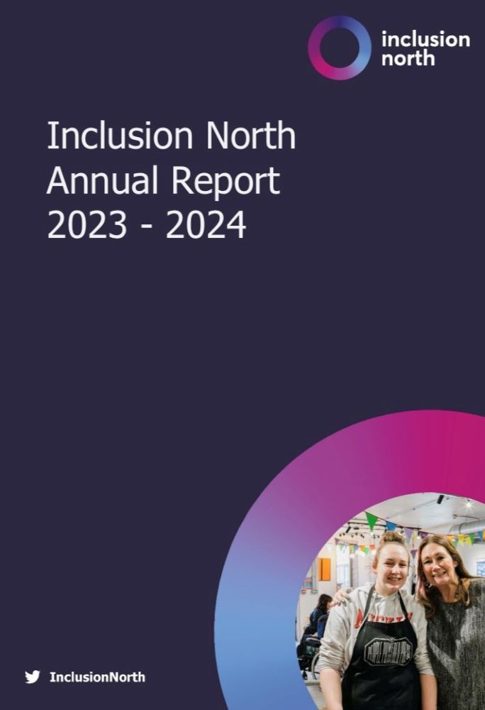 You can read our annual report on the website: inclusionnorth.org/about-us/annua… #InclusionNorth #AnnualReport #LearningDisability #AutisticPeople #Autism #NorthEast #Yorkshire