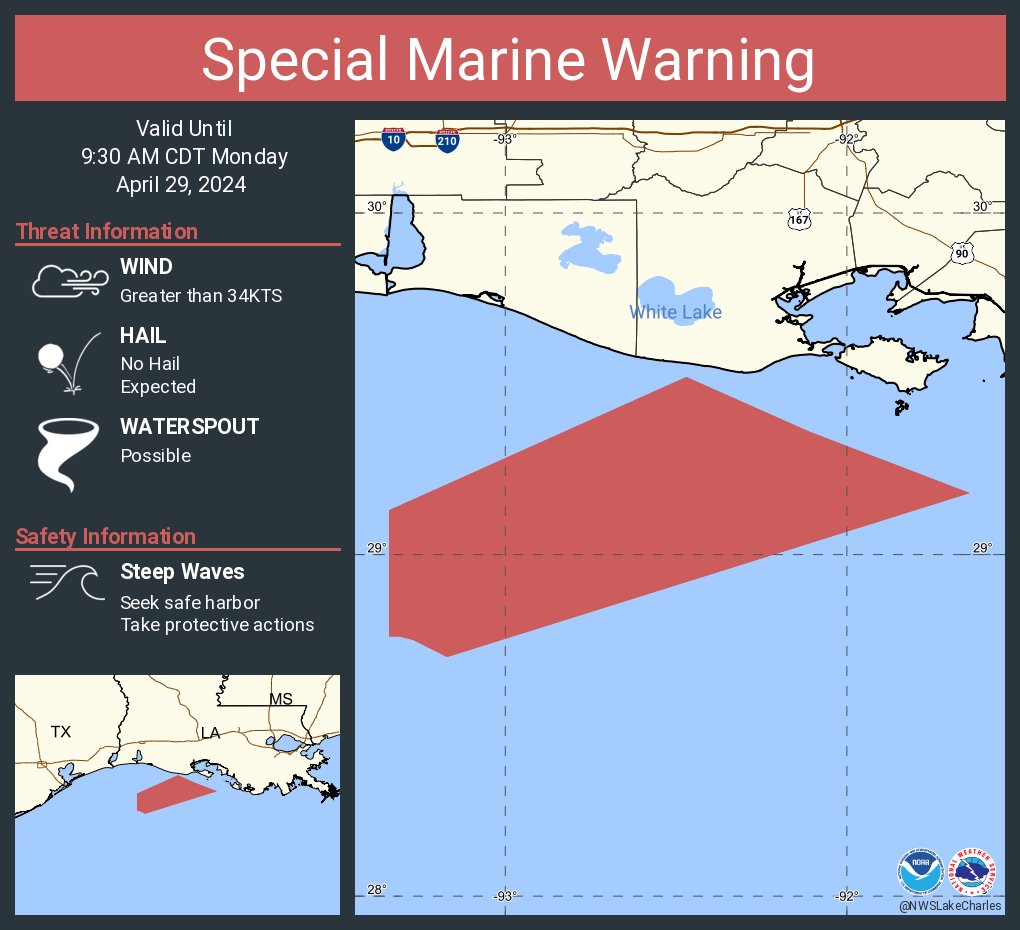 Special Marine Warning including the Waters from Intracoastal City to Cameron LA from 20 to 60 NM, Waters from Lower Atchafalaya River to Intracoastal City LA from 20 to 60 NM and Coastal waters from Intracoastal City to Cameron LA out 20 NM until 9:30 AM CDT