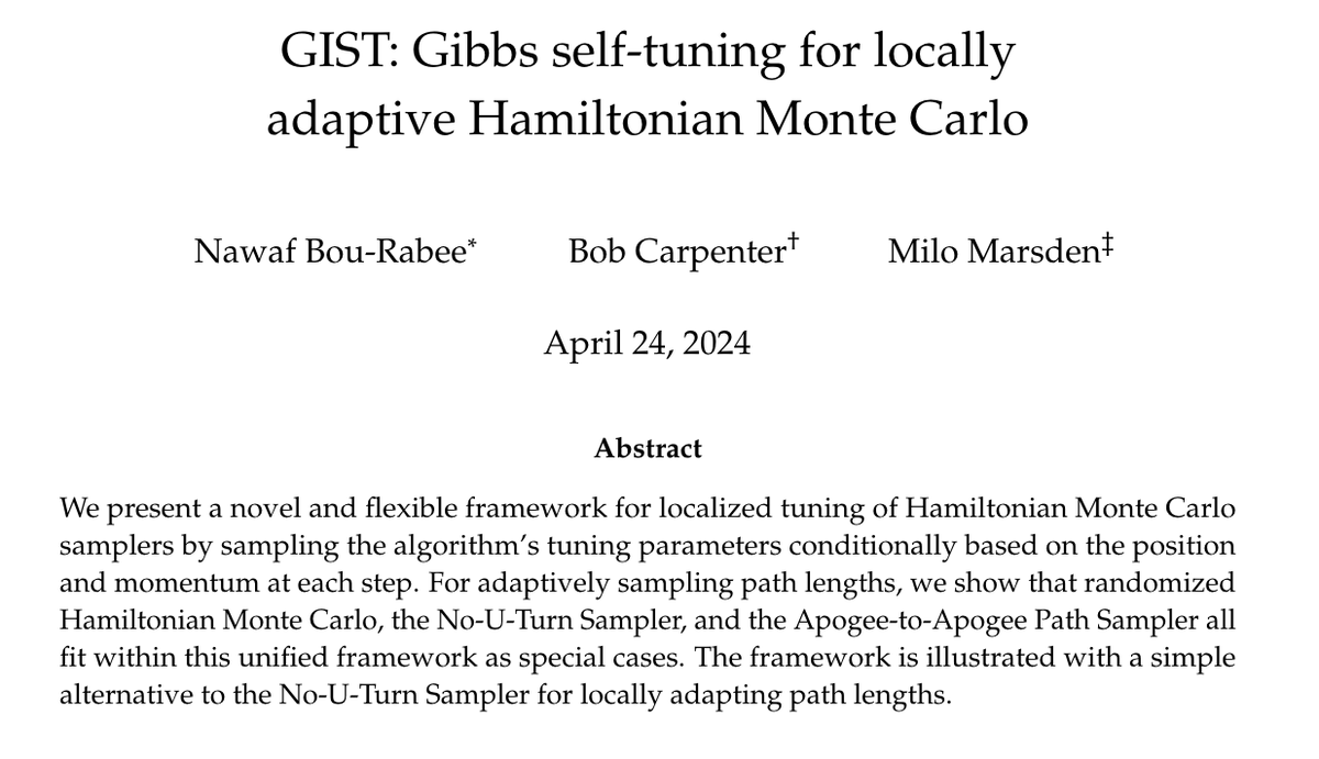 A gem of a preprint on self-tuning Hamiltonian Monte Carlo, written by Nawaf Bou-Rabee, Bob Carpenter, and Milo Marsden. arxiv.org/pdf/2404.15253

GIST presents a competitive alternative to NUTS and is much more straightforward to implement.