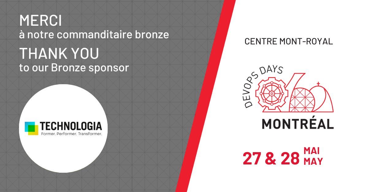 Merci à notre commanditaire bronze, Technologia ! DevOpsDays Montréal recherche des partenaires. Thank you to our bronze sponsor, Technologia! DevOpsDays Montreal is looking for partners.  Plus d'infos, more details: buff.ly/3UkR8Yv #DevOpsDays #DevOpsDaysMTL #DevOps