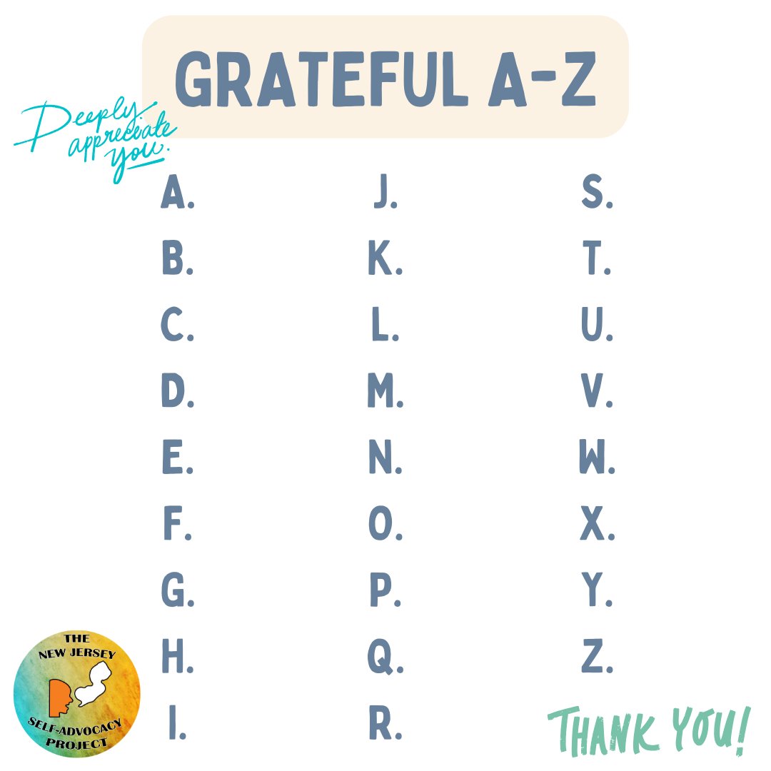 Quick Tip: Try Gratitude A-Z. Make a list from A-Z and for each letter write something you are grateful for in your life. This helps you be more appreciative and have a positive view of life.
#HealthyLifestylesProject #HealthyLifestyles #QuickTip
@hznfoundation @thearcofnj