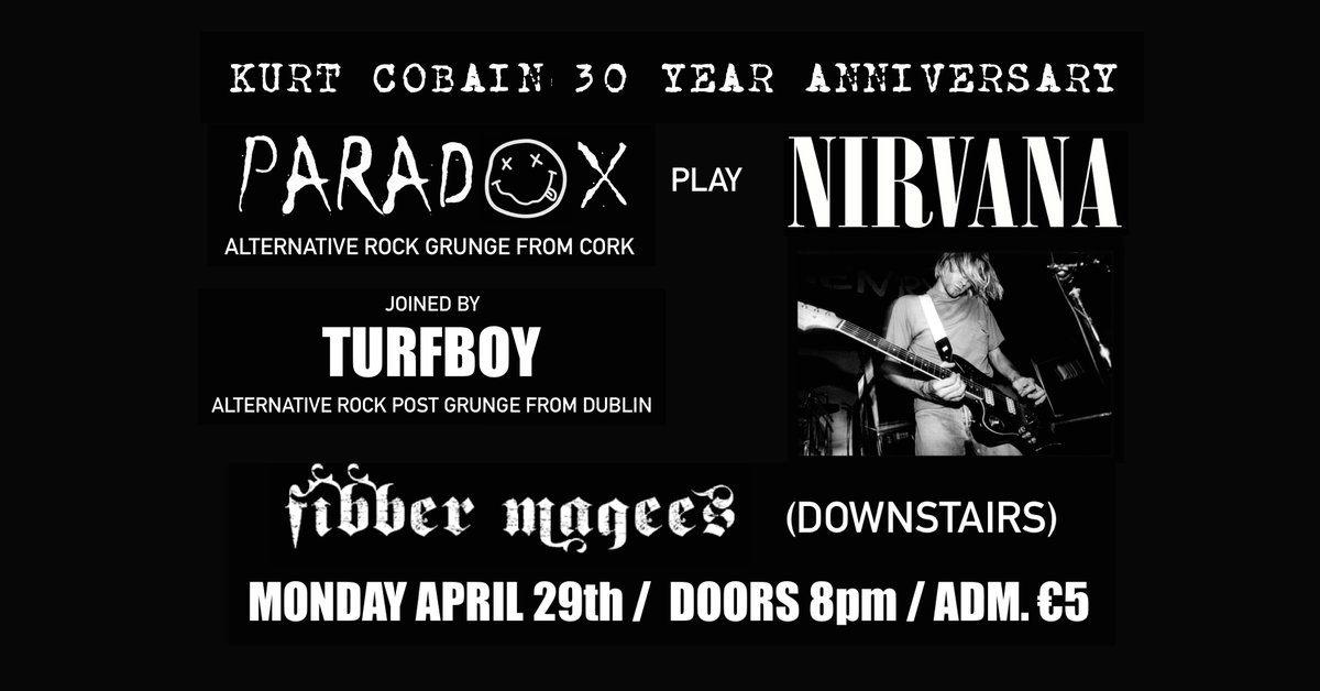 TONIGHT! Live @fibbermagees Dublin for one final #Nirvana show / 30th anniversary of #kurtcobain Sharing the stage w/ @TurfboyBand It's been 10 years since we last played Dublin. Doors 8pm @irishmusicparty @theGOOdublin @talldanhegarty @Gigs_Ireland @GigGuideIE @totallydublin