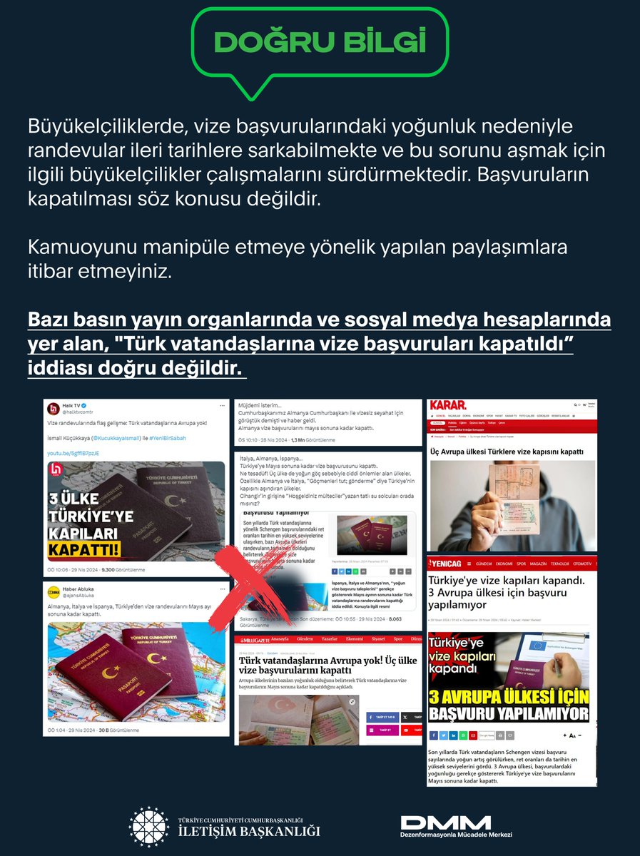 📌Bazı basın yayın organlarında ve sosyal medya hesaplarında yer alan, 'Türk vatandaşlarına vize başvuruları kapatıldı” iddiası doğru değildir. Büyükelçiliklerde, vize başvurularındaki yoğunluk nedeniyle randevular ileri tarihlere sarkabilmekte ve bu sorunu aşmak için ilgili…