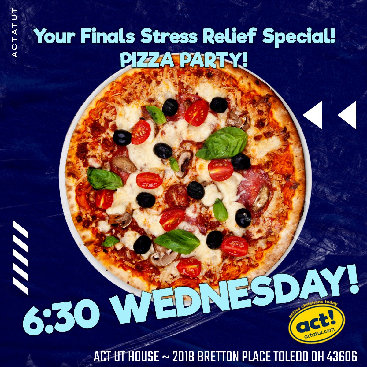 actatut's tweet image. Your mid-week finals stress relief pizza party 6:30 on Wednesday! See you at the ACT House to take a break and enjoy the company and encouragement!