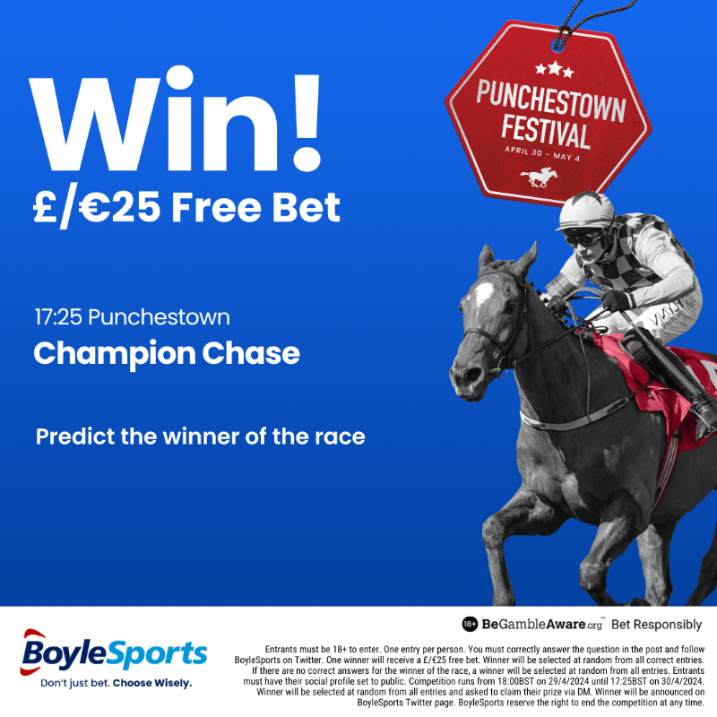 BoyleSports's tweet photo. 🤑 Choose wisely and you can win a £/€25 Free Bet!

To enter:

✅ Follow @BoyleSports
🔁 Retweet this post
💬 Predict who will win the 17:25 Champion Chase

🔞 Click below for full terms &amp; conditions

#PunchestownFestival
