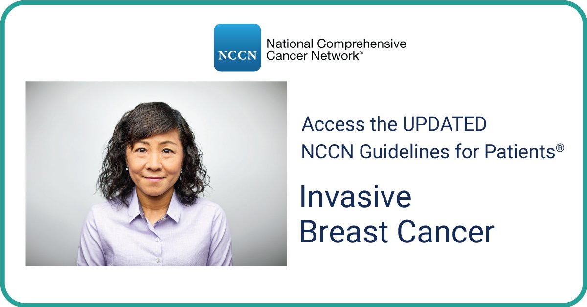 Access the updated NCCN Guidelines for Patients®: Invasive Breast Cancer! View these free resources and additional breast cancer resources: nccn.org/breast-cancer-…