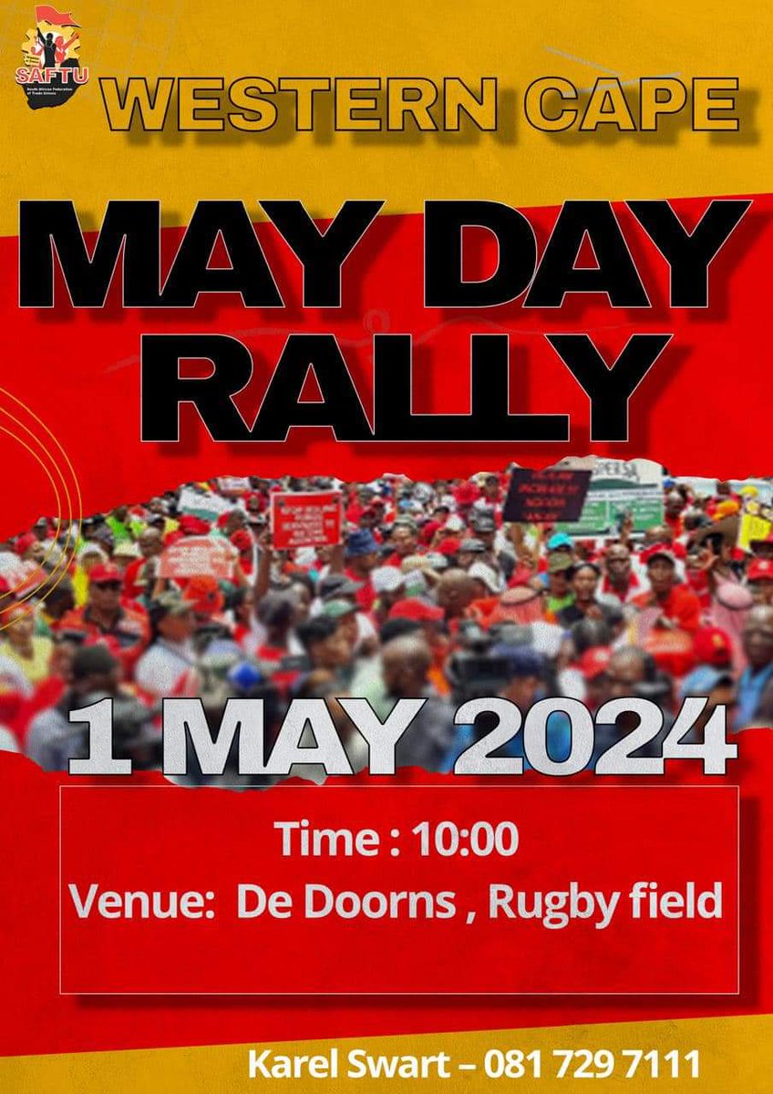 If you are in the Western Cape, details of the @SAFTU_media May Day celebrations are listed below. #ForTheLoveofTheWorkingClass ❤️🖤💛