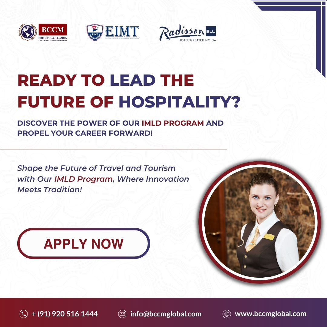bccm_global's tweet image. Ready to lead the hospitality world? Our IMLD program is your ticket to the top!✨ #Hospitality #FutureLeaders #Innovation #Travel #Tourism #HospitalityCareers #BCCMGlobal #Education #Leadership #HospitalityManagement #TraditionAndInnovation #ApplyToday #ShapeYourFuture #Industry