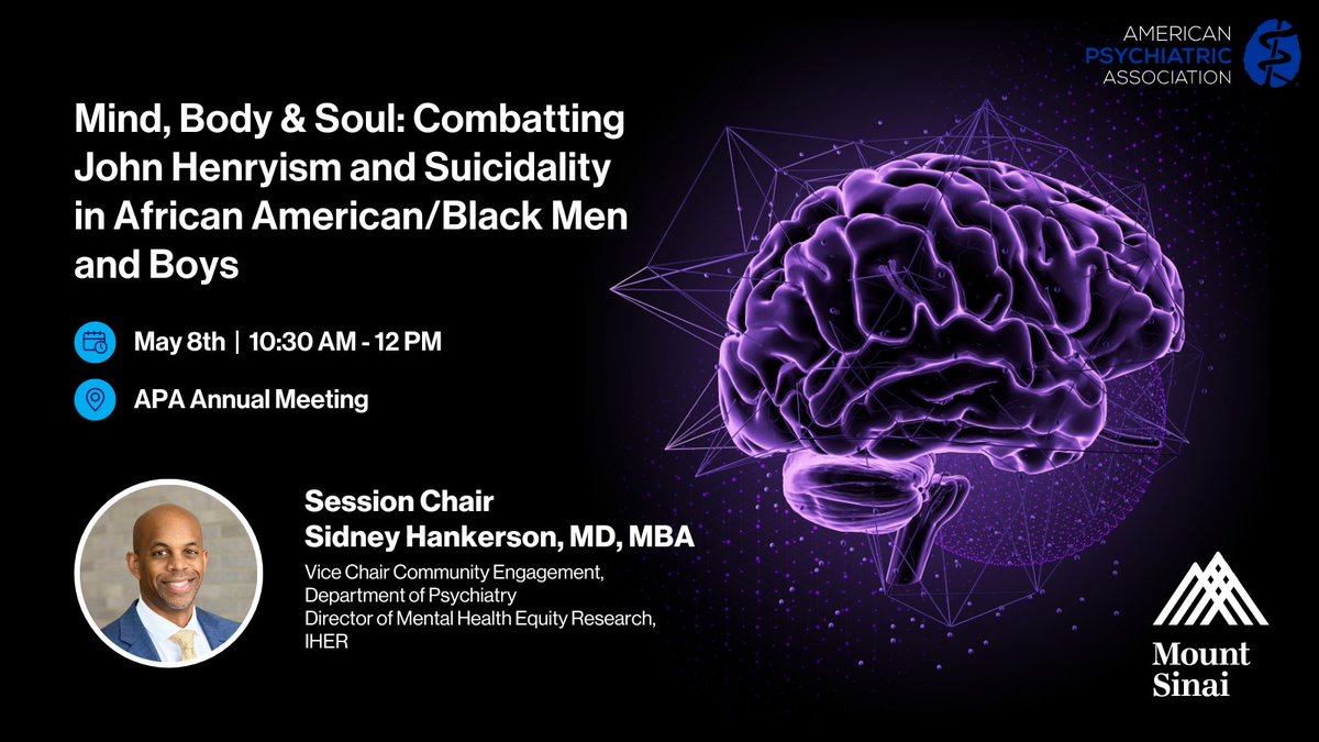 Sidney Hankerson, MD, MBA, will present on combatting John Henryism and suicidality in African American/Black men and boys at this year's @APApsychiatric annual meeting. Join Dr. Hankerson on May 8th at 10:30 AM at #APA2024.