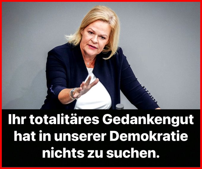 Ich betrachte Faeser als die größte G E F A H R für 🇩🇪 Ihre Verharmlosungen + fortgesetzten Lügen(?) + ihr blinder Fleck bei Linksradikalen + Islamisten etc. und ihre fortwährende Einschleusung von MIGRANTEN... Erkennen Sie auch diese Gefahr ??