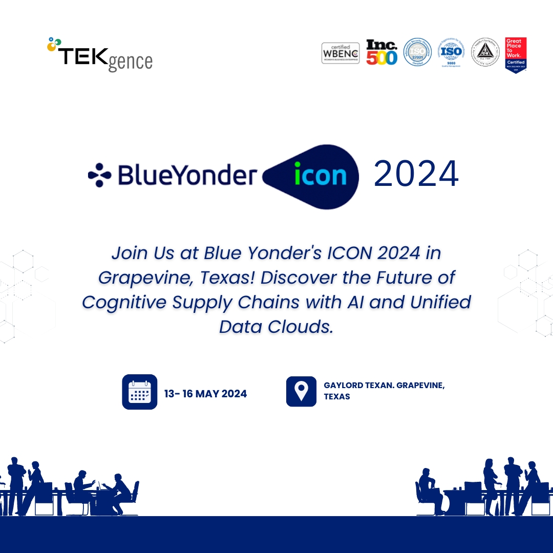 🚀 Discover the Future of Cognitive Supply Chains with AI and Unified Data Clouds.

Tekgence Supply Chain leadership is excited to participate in Blue Yonder ICON 2024. We are looking forward to connecting with you.

#SupplyChain #AI #DataClouds #BlueYonder #ICON