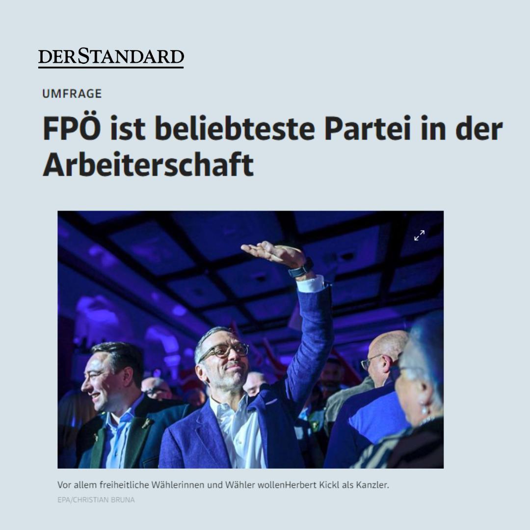 Sogar der Standard muss nun zugegeben, dass die FPÖ sowohl für die fleißigen Arbeiter als auch für die Selbständigen die klare Nummer 1 ist. 😉