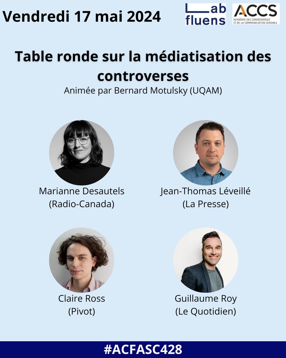 CONGRÈS @_Acfas  | Table ronde sur la médiatisation des controverses avec @MarianneDez (@RadioCanadaInfo), @JTLeveille_LP (@LP_LaPresse), @Clairealexross (@PivotQc) et @Guyaroy (@LeQuotidien_Cyb).

🖊️Détails et inscription: acfas.ca/evenements/con…

#ACFASC428 #ACFASScSociales