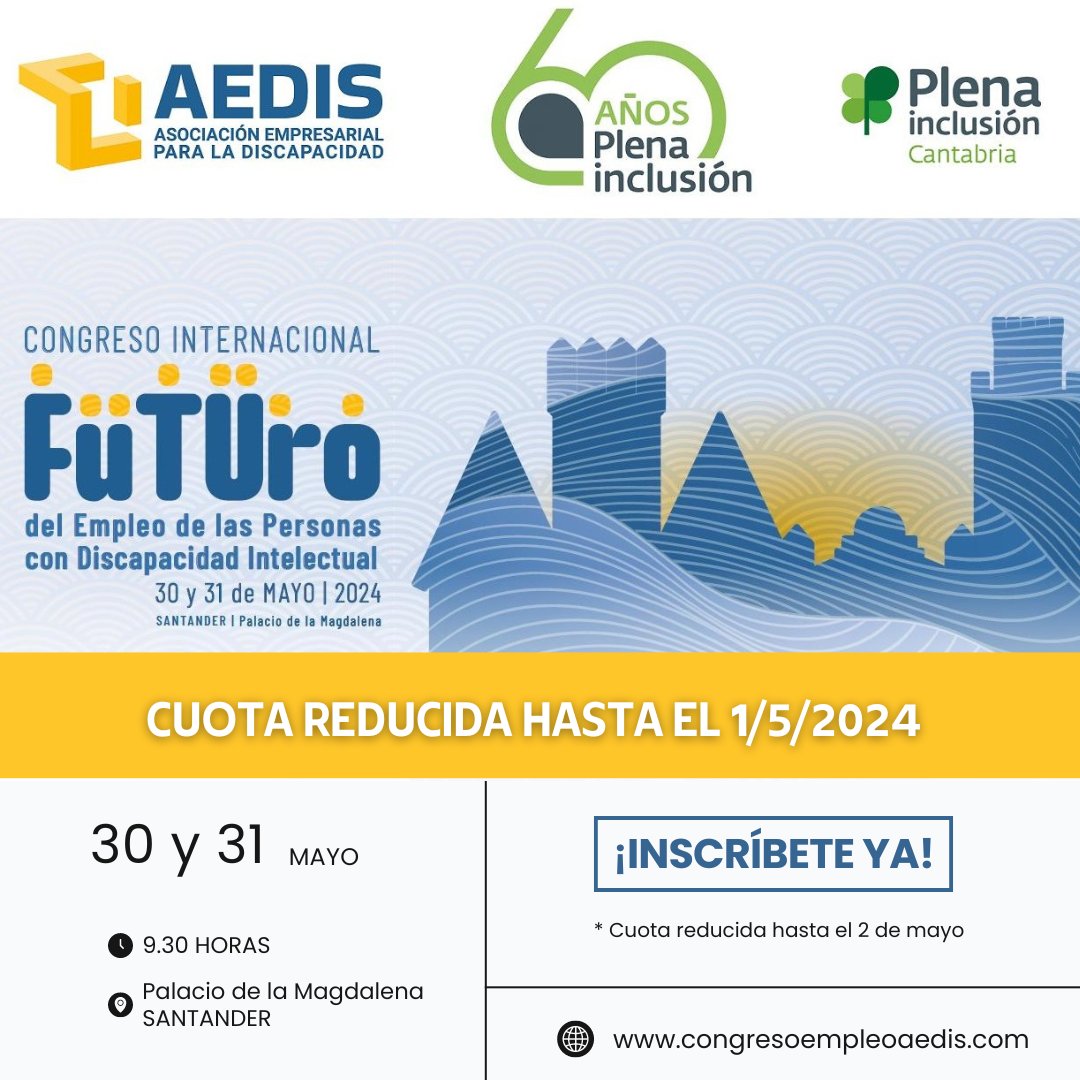 ¡Última llamada! ⏰⏳ Inscríbete al I Congreso Internacional 'Futuro del #Empleo de las Personas con #Discapacidad Intelectual' a precio reducido antes del 1 de mayo. ️ Reserva tu plaza ya:  congresoempleoaedis.com/congreso-inter… 📅📍30 y 31 de mayo de 2024. Santander #EmpleoInclusivo2024