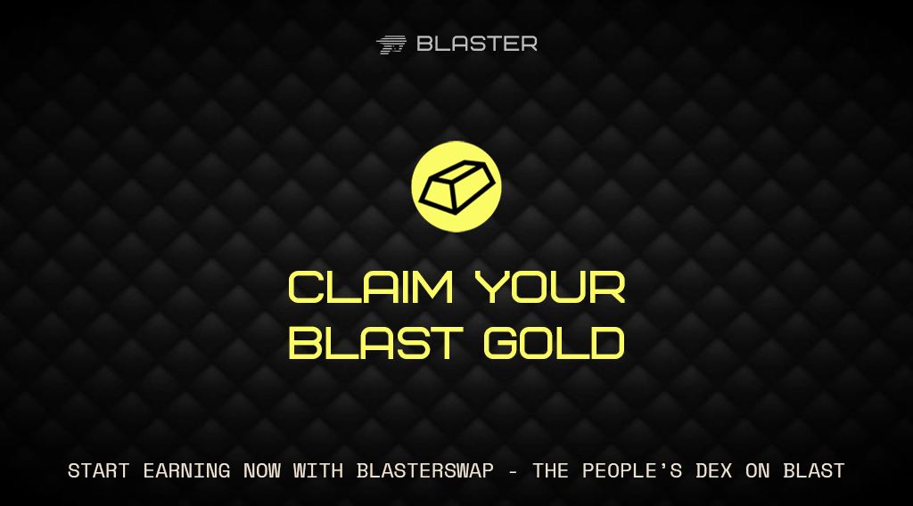 BlasterSwap's tweet photo. The Blast Gold from distribution 2 is now available to claim for active @BlasterSwap users!

⇢ Claim here: https://t.co/AsReJE4fxJ ⛏️

100% of the allocation will be sent out. Snapshot period 3/22-4/20. https://t.co/5DusveSBDE