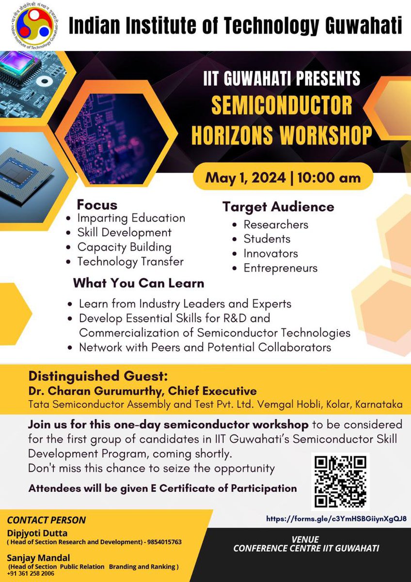 IIT Guwahati is organizing 'Semiconductor Horizons Workshop' on 1st May  2024. 

For Registration please visit: forms.gle/c3YmHSBGiiynXg…

Venue & Time: Conference Center @IITGuwahati , 10 AM

@EduMinOfIndia @mygovassam @ranojpeguassam