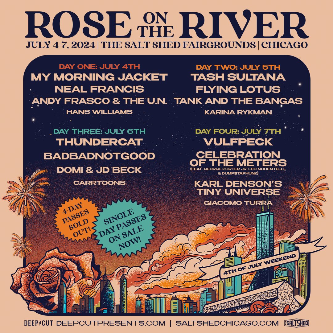 Rose on the River brings 16 artists to Chicago's The Salt Shed Fairgrounds on July 4-7, 2024 including My Morning Jacket, Thundercat, Flying Lotus, and more. 4-Day passes are sold out, single day tickets on sale now: ticketmaster.com/rose-on-the-ri…