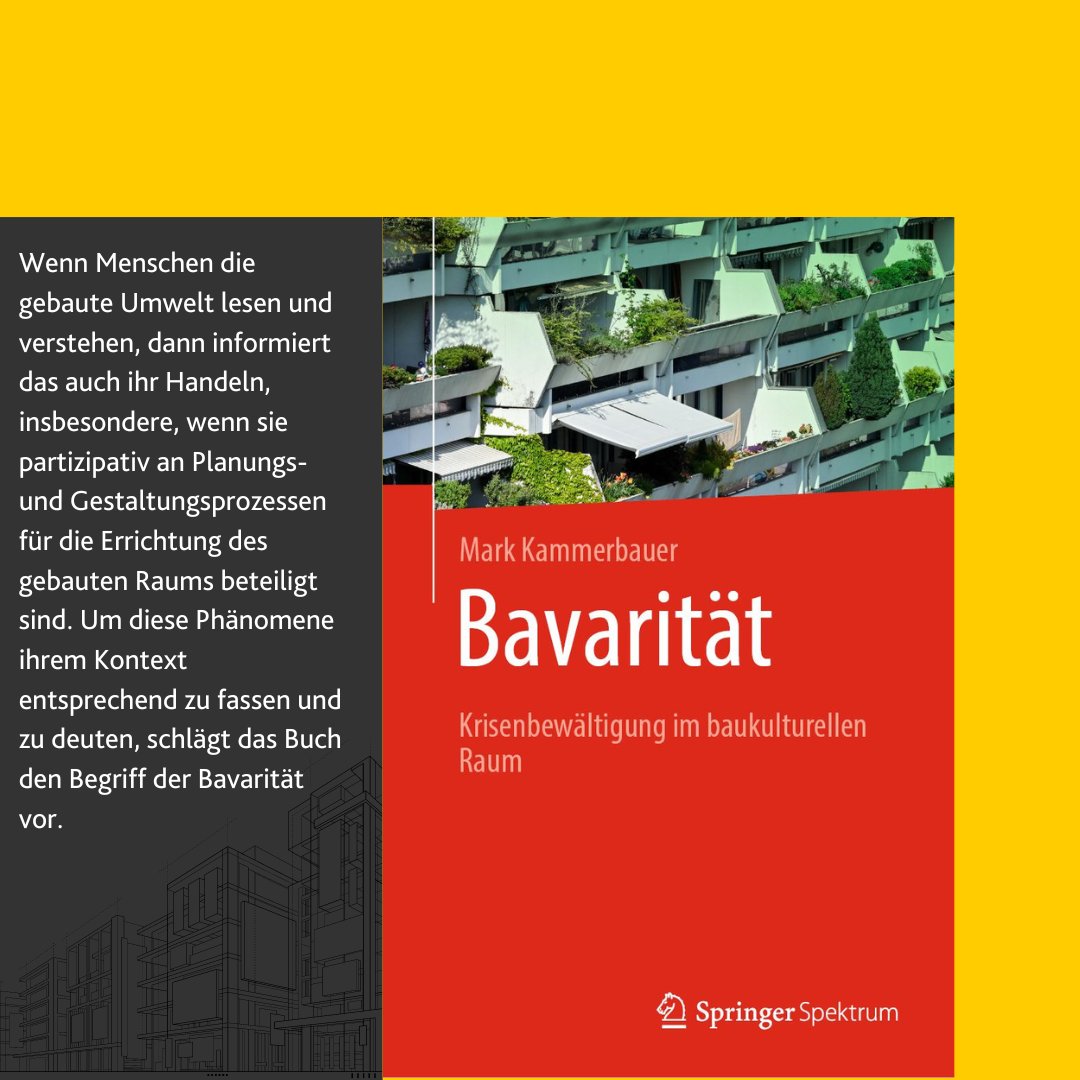 Das Buch 'Bavarität' befasst sich mit der Architektur, dem Städtebau und der Stadtplanung im Freistaat Bayern aus interdisziplinärer, urbanistischer Sicht. bit.ly/3UyUgzZ