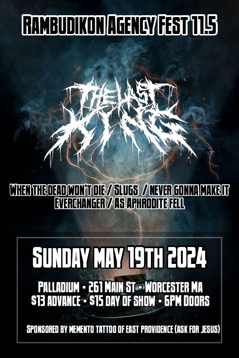 JUST ANNOUNCED📣 The Rambudikon Agency Fest 11.5 is happening on 5/19!🤘 Featuring @thelastkingband, @WTDWDmetal, Slugs, Never Gonna Make It, Everchanger, & As Aphrodite Fell! 📅 Sunday, May 19th 📍 Worcester Palladium 🎟 Onsale | NOW 🔗 seetickets.us/event/Rambudik…