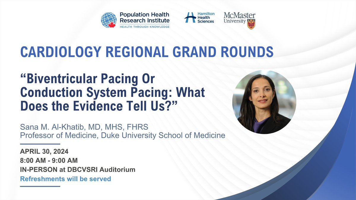 📢@MacDeptMed & #PHRI researchers: Join us tomorrow for an in-person #Cardiology Regional Grand Round with Dr. Sana Al-Khatib discussing 'Biventricular Pacing Or Conduction System Pacing: What Does the Evidence Tell Us?' Don't miss out! ✉️Check your inbox for more details