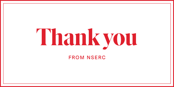 🙏
#NSERC acknowledges the generosity of over 215 committee members and over 75 external reviewers who volunteered and dedicated their time to participate in the Scholarships and Fellowships Programs’ peer review process this year.

Thank you for your contributions.