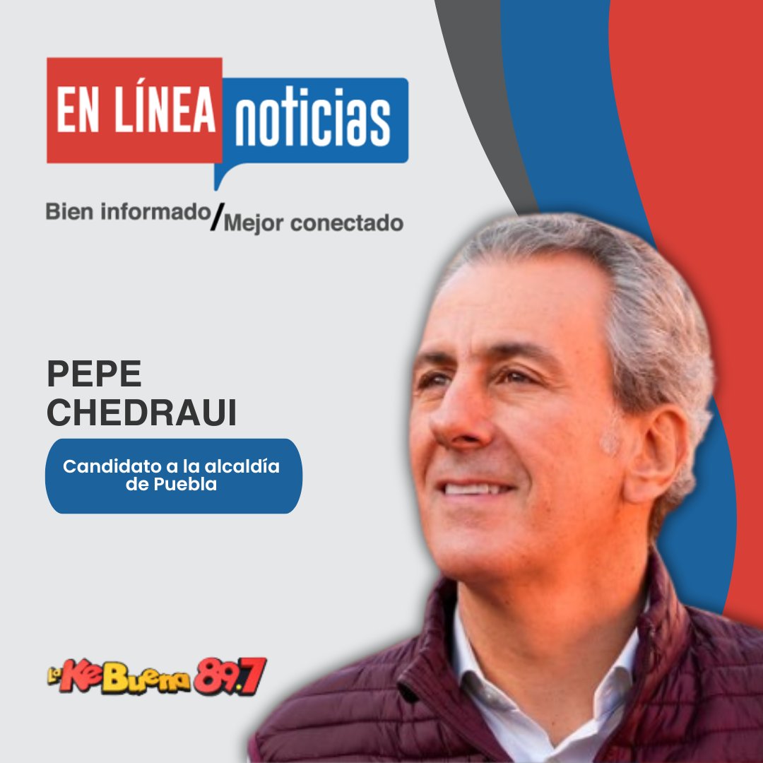 🎙️ Vía telefónica saludamos en la #entrevista a @pepechedrauimx, Candidato a la alcaldía de #Puebla 📻 Sintoniza @LaKeBuenaPuebla 1010 AM 89.7 FM con @verolopez_10 y @erickbecerra1 #EnLíneaNoticias #BienInformado 📰 #MejorConectado 🧑‍💻 elineanoticias.com