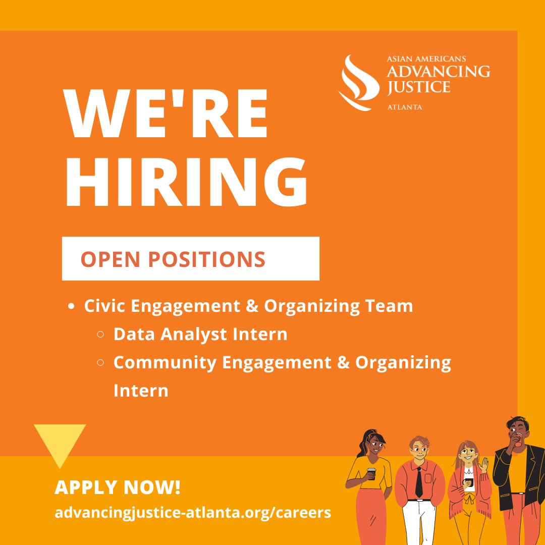 Summer 2024 Internships are open! Join our Civic Engagement & Organizing team. Apply at advancingjustice-atlanta.org/careers #AdvancingJusticeATL