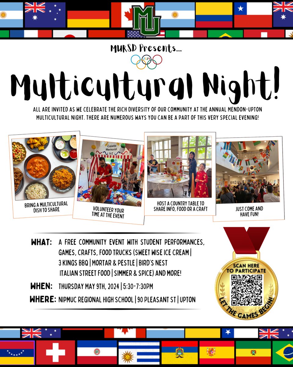 Join us for our annual MURSD Multicultural Night on Thurs., May 9 from 5:30-7:30 at Nipmuc Regional High School to celebrate the rich diversity of our community. We will have student performances, tables representing various countries and cultures, 5 different food trucks & more!