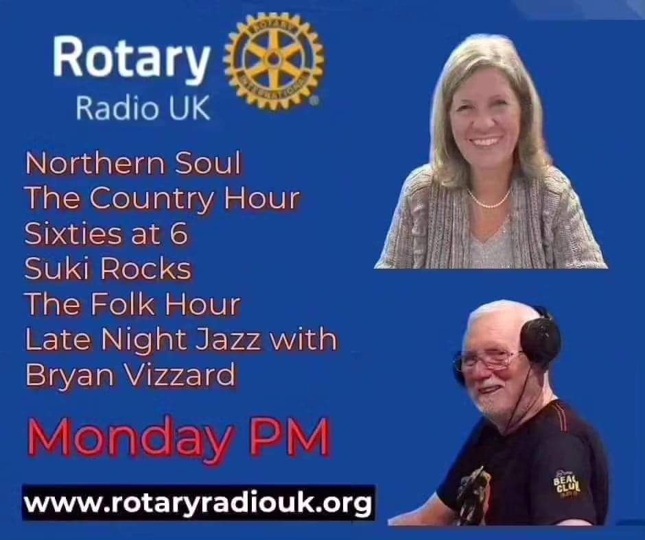 Highlights for a packed Monday Afternoon/Evening with totally excellent entertainment here on Rotary Radio UK. More Northern Soul at 4pm The Country hour at 5pm 60's at 6pm. The Folk Hour at 7pm. Let's Rock with Suki at 8pm Late Night Jazz with Bryan Vizzard at 10pm