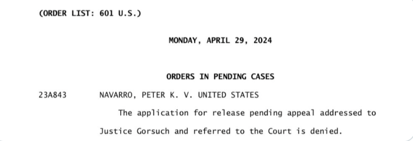 In March, Chief Justice John Roberts turned down Peter Navarro’s emergency motion to stave off his imminent jail sentence. Today, the full Supreme Court has denied his petition for release pending trial that was previously addressed to Justice Gorsuch. Ouch.