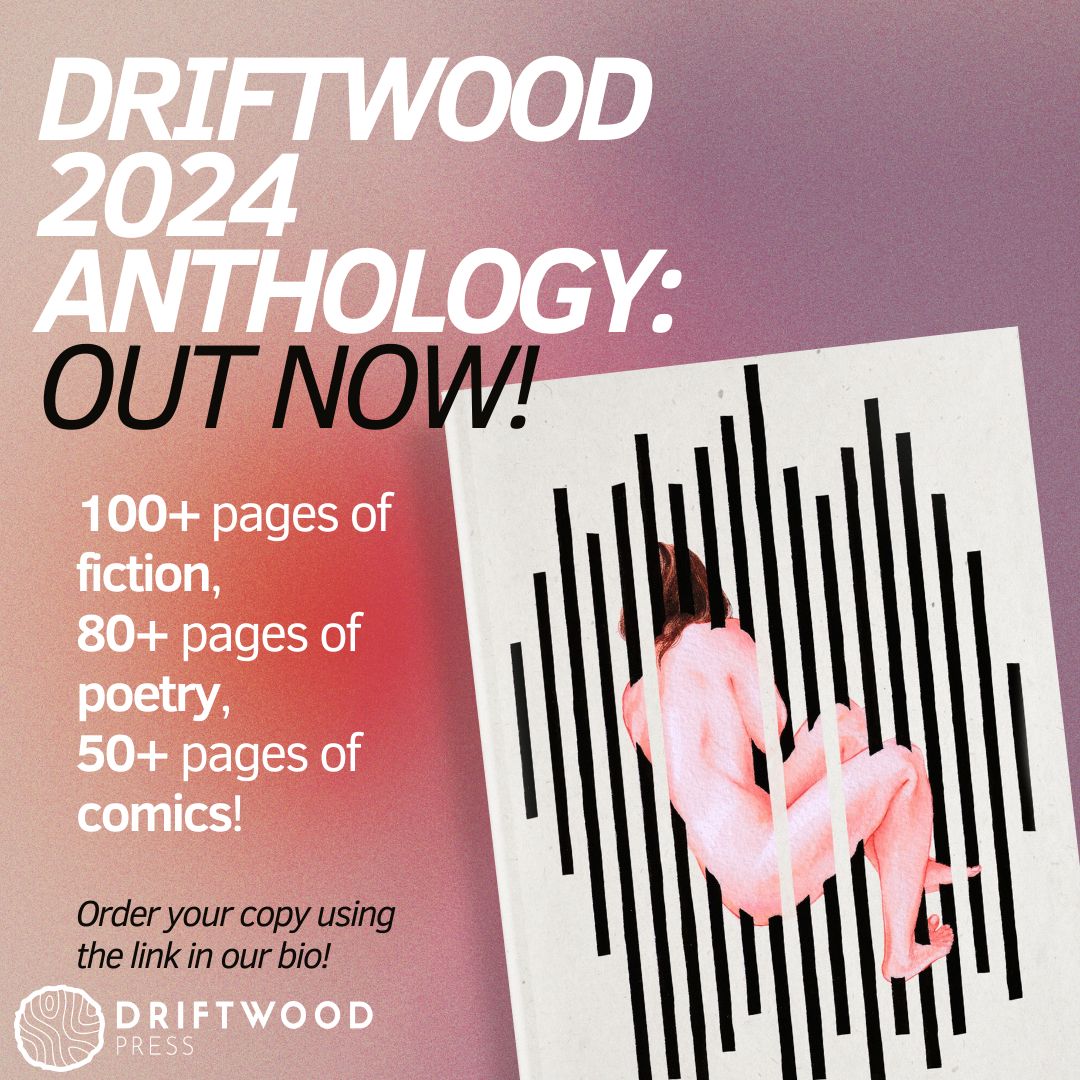 Our Driftwood 2024 Anthology is out today! Use the link in our bio to order a copy or subscribe for a physical or digital anthology every year. #anthology #fiction #poetry #comics