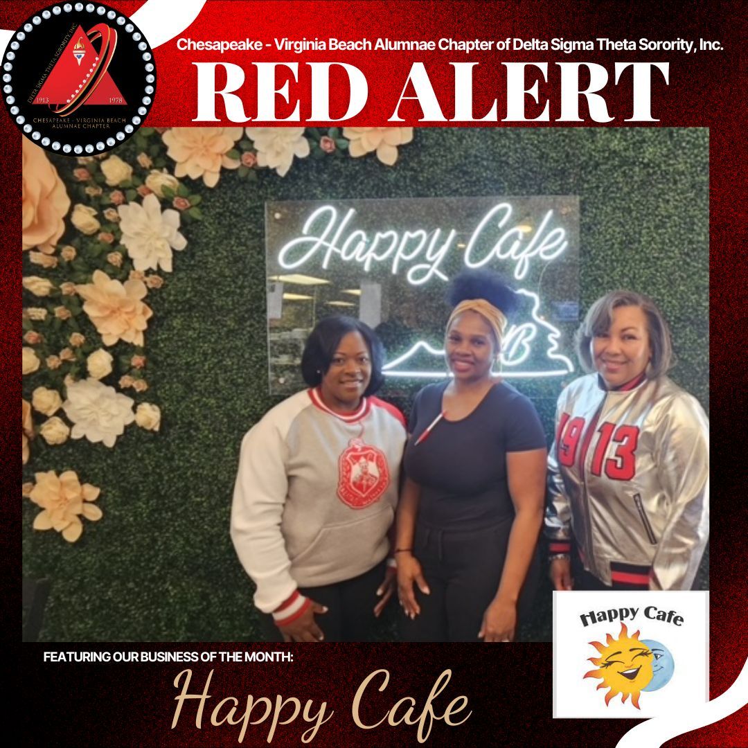 Supporting our Economic Development Committee's #CVBACRedAlert, our Business of the Month, Sorors Tracy Boone-Jackson and Kelita Smith, recently enjoyed lunch at Happy Café in Virginia Beach. Check out the snapshot with owner Tomeka Wallace! #CVBAC | #DST1913 | #SensationalSAR