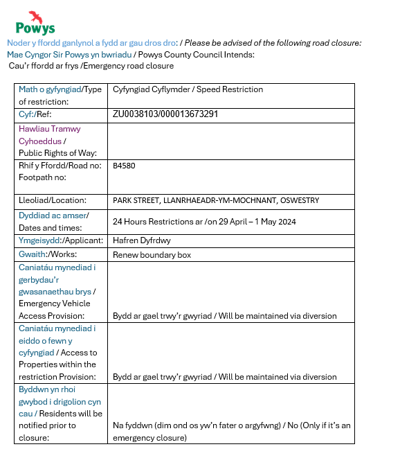 EMERGENCY ROAD CLOSURE: B4580 PARK STREET, LLANRHAEADR-YM-MOCHNANT, OSWESTRY is in place from the 29 Apr - 1 May 2024 (24 Hrs Restrictions) on behalf of Hafren Dyfrdwy, while they do works to renew a boundary box. 

@PowysCC 
@hafrendcymru 
@TrafficWalesN