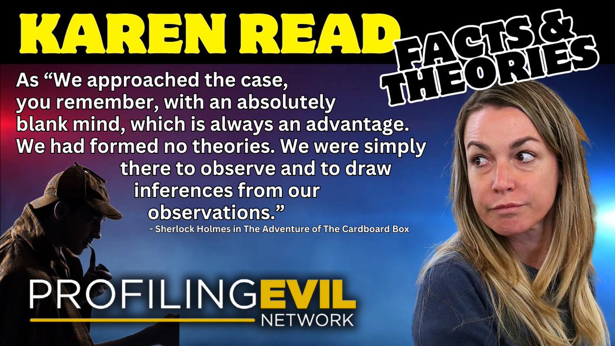 #KarenReadTrial #BuckleUp and remember #SherlockHolmes advice to wait for facts before theorizing! That's our system! We've heard the theories for over a year. Finally - facts! #JohnOKeefe @CourtTV #causeofdeath