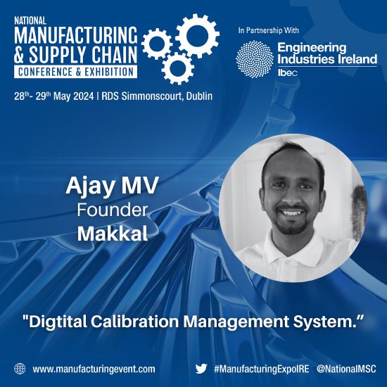 We are delighted to announce that Ajay MV Founder, Makkal, will speak at The National Manufacturing & Supply Chain & Co-Located Events on the 28th & 29th of May in the RDS Simmonscourt Dublin Register here -> lnkd.in/eTFsURBh #ManufacturingExpoIRE