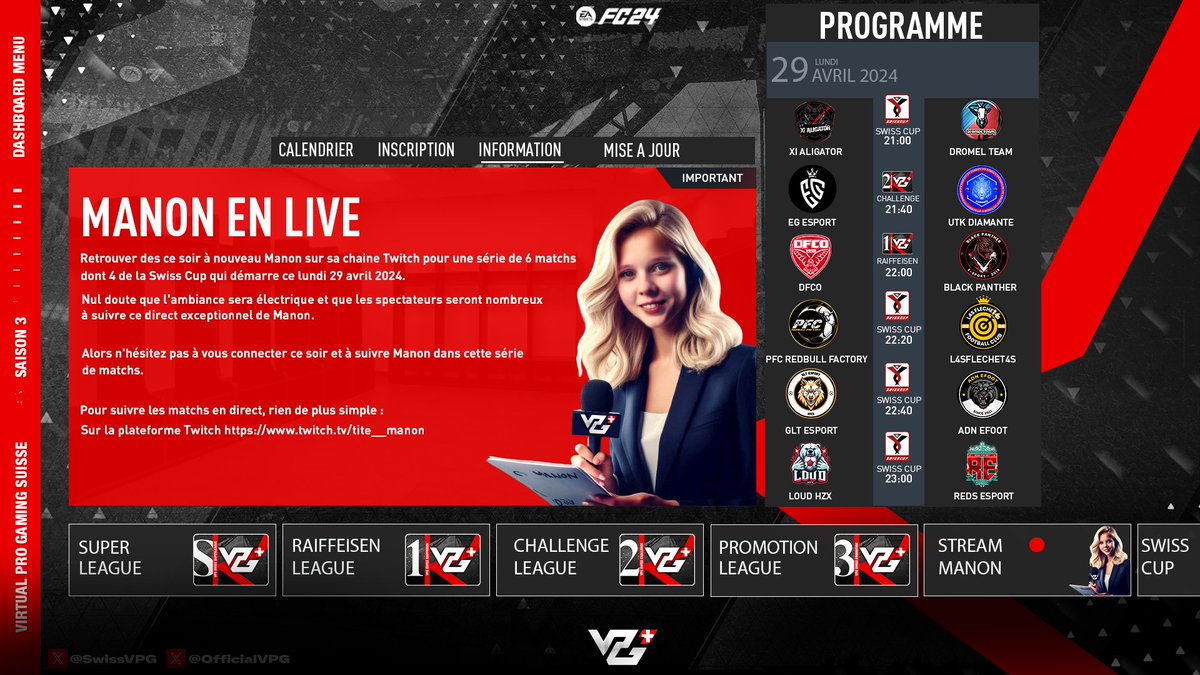 Retrouver Manon ce Lundi 29 Avril 2024 sur sa chaîne Twitch pour une série de 6 matchs en VPG Suisse.  

Pour regarder les matchs en direct, rien de plus simple. Sur la plateforme Twitch twitch.tv/tite__manon

<a href="/Tite__Manon/">Tite__Manon</a>