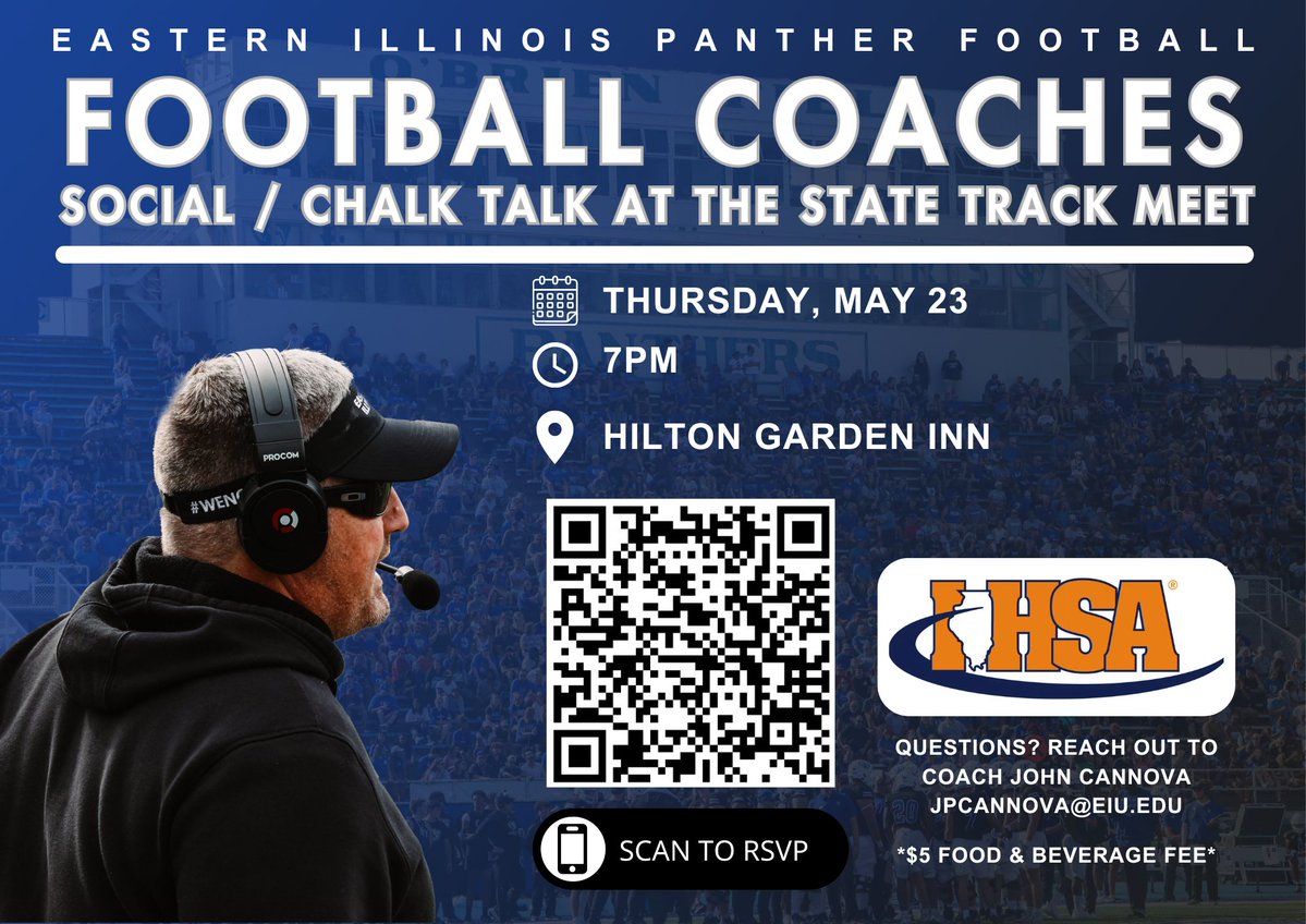 Hey @IHSA_IL Football Coaches 🏈 Going to be in Charleston for the State Track Meet? Come hang out and talk some ball with our staff on May 23rd! Scan the QR Code to RSVP 📲 #WeNotMe | #BleedBlue