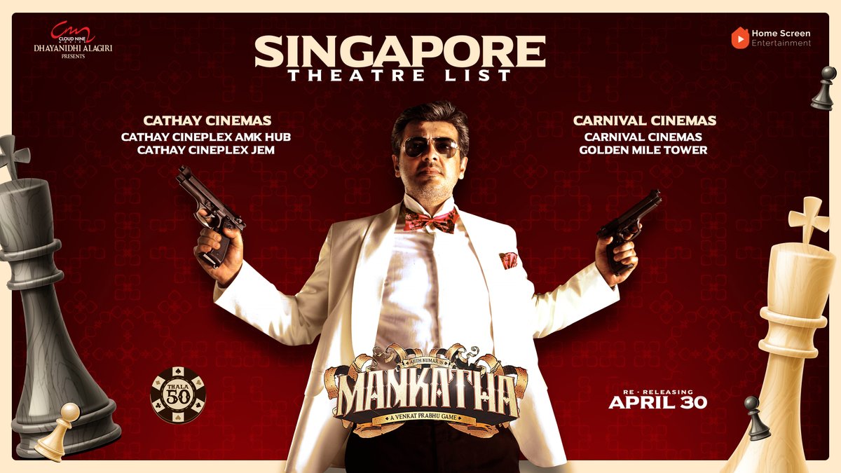 The Singapore theatre list for #Mankatha is here! Re-releasing in theatres on April 30 🔥 #AjithKumar @trishtrashers @vp_offl @thisisysr #MankathaReRelease