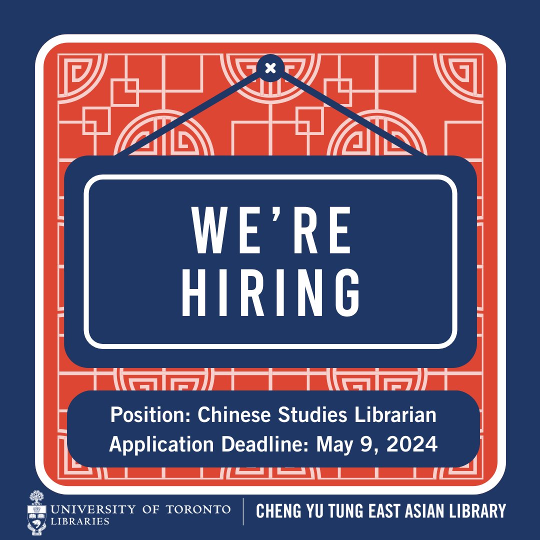 📣 Job opportunity! 
A reminder that our application deadline for the #ChineseStudies Librarian position @EastAsianLib @uoftlibraries is May 9th! 

For full position details, please visit the job posting: jobs.utoronto.ca/job/Toronto-Ch…