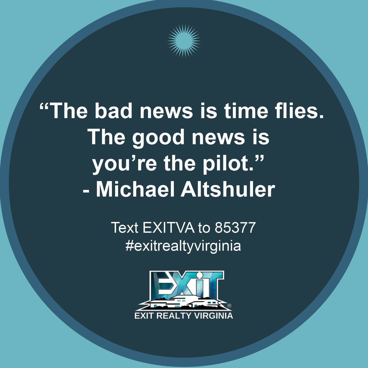 Monday Motivation from EXIT Realty Virginia!

#joinexitva #mondaymotivation #exitrealty #exitrealtyvirginia #RealEstate #Realtor #Brokerage #Realtors #exitrealtyVA #technology #upcloseandpersonal #RealEstateLife #RealtorLife #virginarealestate #virginia #realestatecareers...