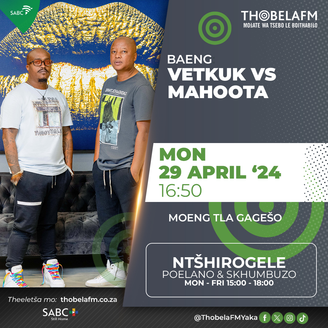 #Ntšhirogele | Baeng ba rena lehono ke @VetkukvsMahoota 🎵 Theeletša mo go 87.6 - 92.1 MHz 📻 | 📱 #SABCPlus