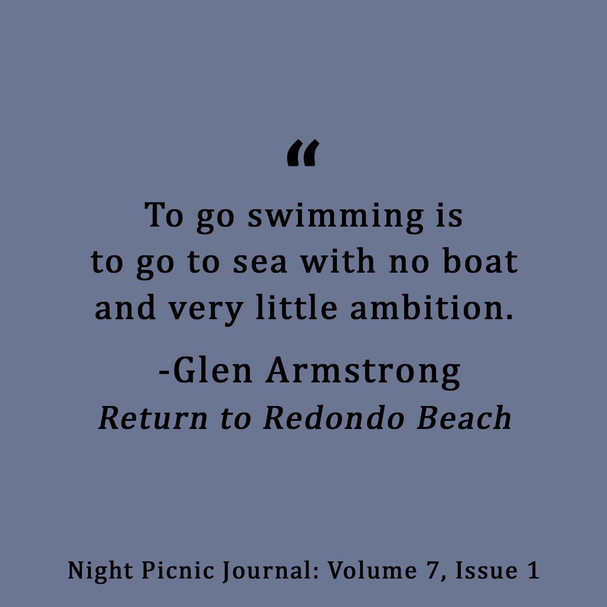 #glenarmstrong #nightpicnic #literature #poetry #quoteoftheday